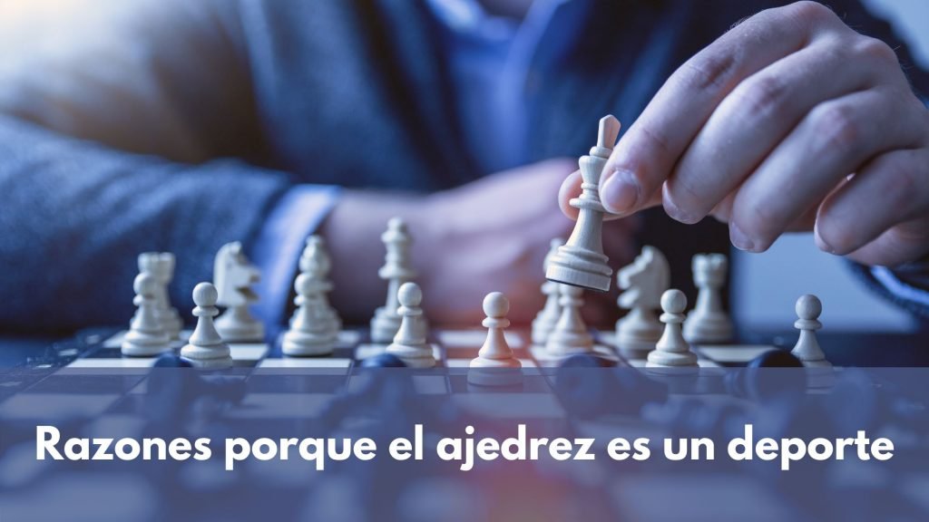 Razones porque el ajedrez es un deporte